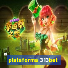 plataforma 313bet